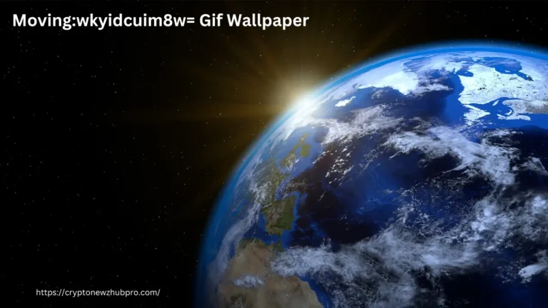 Moving:wkyidcuim8w= Gif Wallpaper: Technical Insights and Innovations