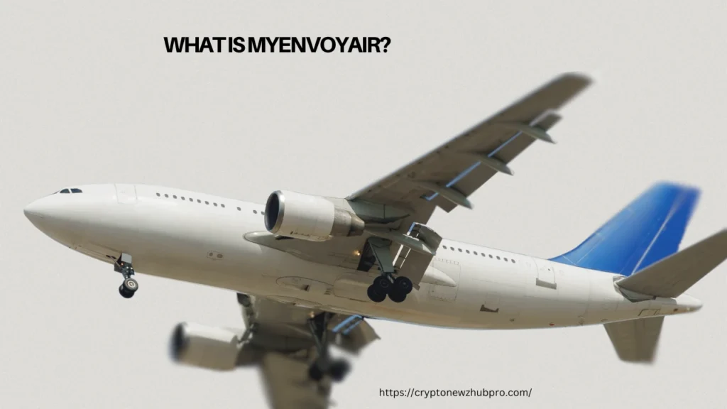 What Is MyEnvoyAir