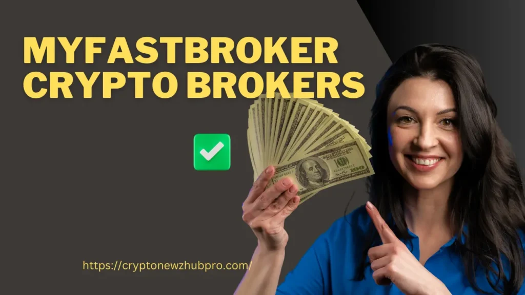 myfastbroker crypto brokers